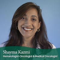 Dr. Shayma Master Kazmi MD, Hematologist-Oncologist